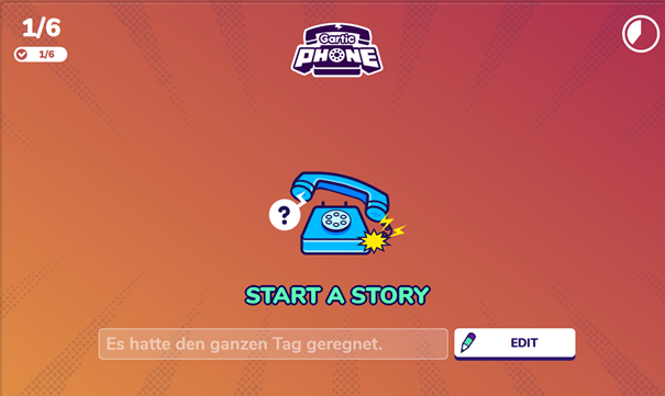 Garticphone Runde 1: einen Satz eintippen (Start a Story)